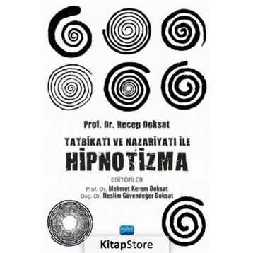 Tatbikatı ve Nazariyatı İle Hipnotizma - Nobel Yayınevi