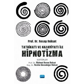 Tatbikatı ve Nazariyatı İle Hipnotizma - Nobel Yayınevi
