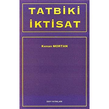 Tatbiki İktisat - Kenan Mortan