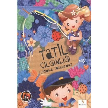 Tatil Çılgınlığı - Semiha Türkyılmaz