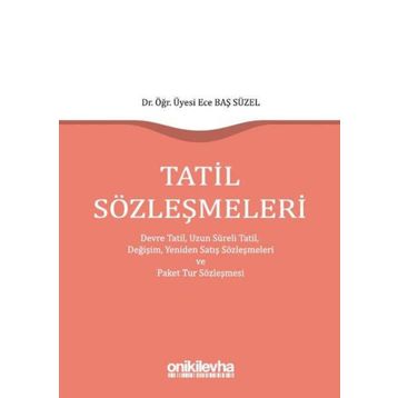 Tatil Sözleşmeleri - Ece Baş Süzel