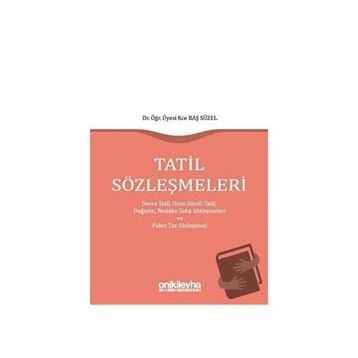 Tatil Sözleşmeleri - Ece Baş Süzel