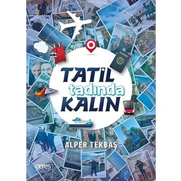 Tatil Tadında Kalın - Alper Tekbaş
