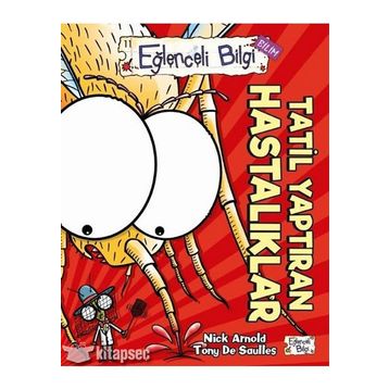 Tatil Yaptıran Hastalıklar - Nick Arnold