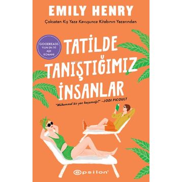 Tatilde Tanıştığımız İnsanlar - Emily Henry