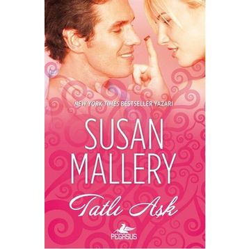 Tatlı Aşk - Susan Mallery
