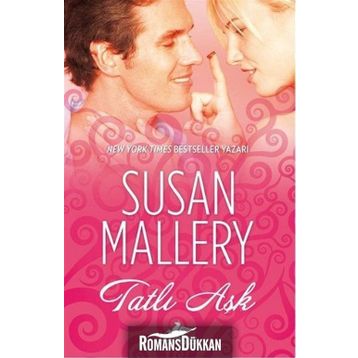 Tatlı Aşk - Susan Mallery