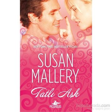 Tatlı Aşk - Susan Mallery