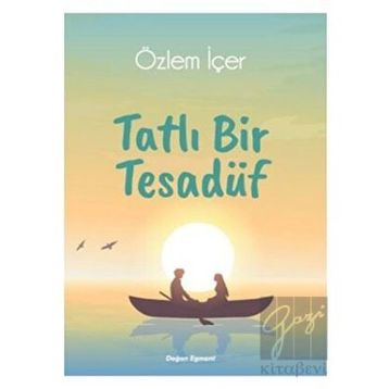Tatlı Bir Tesadüf - Özlem İçer