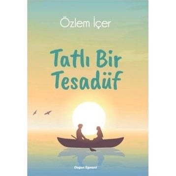 Tatlı Bir Tesadüf - Özlem İçer