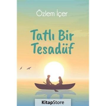 Tatlı Bir Tesadüf - Özlem İçer