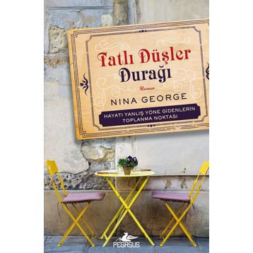 Tatlı Düşler Durağı - Nina George
