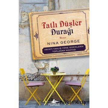 Tatlı Düşler Durağı - Nina George