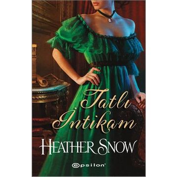 Tatlı İntikam - Heather Snow