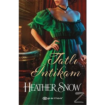Tatlı İntikam - Heather Snow