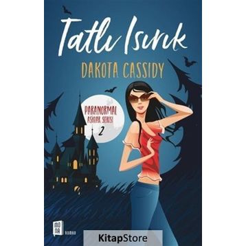 Tatlı Isırık - Dakota Cassidy
