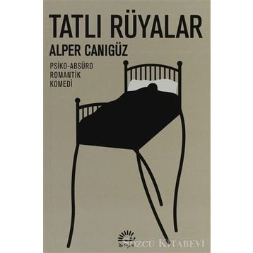 TATLI RÜYALAR - ALPER CANIGÜZ