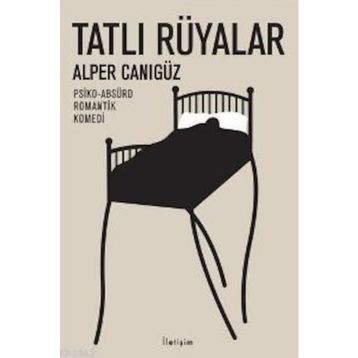 TATLI RÜYALAR - ALPER CANIGÜZ
