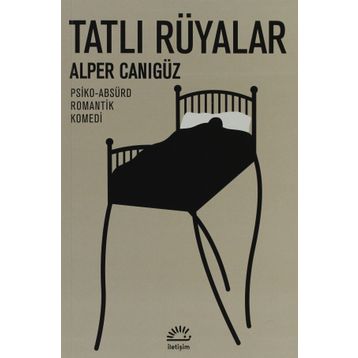 TATLI RÜYALAR - ALPER CANIGÜZ