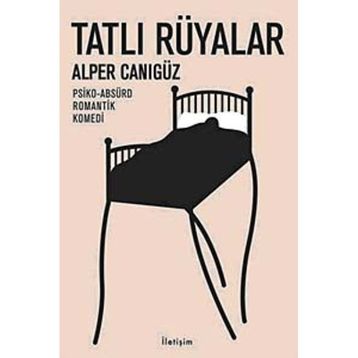 TATLI RÜYALAR - ALPER CANIGÜZ
