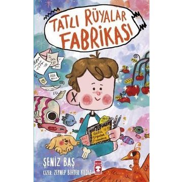 Tatlı Rüyalar Fabrikası Timaş Yayınları
