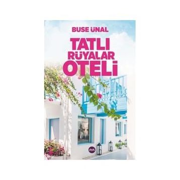 Tatlı Rüyalar Oteli - Buse Ünal