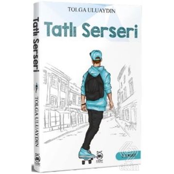Tatlı Serseri - M. Tolga Uluaydın