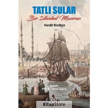 Tatlı Sular - Harold Nicolson