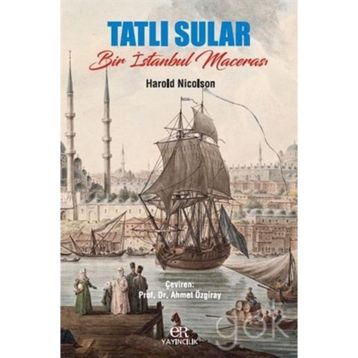Tatlı Sular - Harold Nicolson