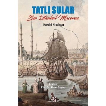 Tatlı Sular - Harold Nicolson