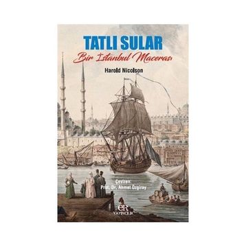 Tatlı Sular - Harold Nicolson