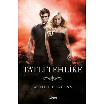 Tatlı Tehlike - Wendy Higgins
