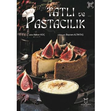 Tatlı ve Pastacılık Akademisyen Kitabevi