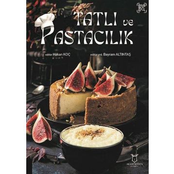 Tatlı ve Pastacılık Akademisyen Kitabevi