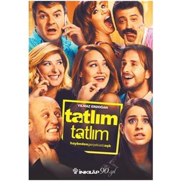 Tatlım Tatlım - Yılmaz Erdogan