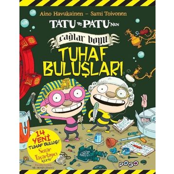 Tatu ve Patu'nun Çağlar Boyu Tuhaf Buluşları-Pogo Çocuk
