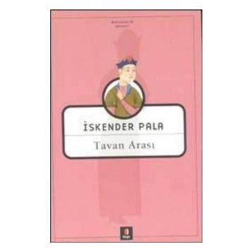 TAVAN ARASI - İSKENDER PALA
