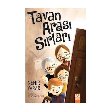 Tavan Arası Sırları - Nehir Yarar