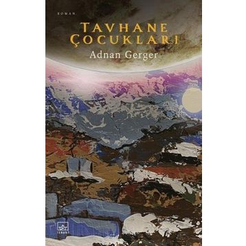 Tavhane Çocukları - Adnan Gerger