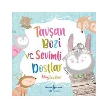 Tavşan Bozi ve Sevimli Dostlar - Beth Charles