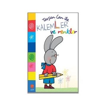 Tavşan Can ile Kalemler ve Renkler - Uçan Fil Yayınları
