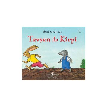 Tavşan ile Kirpi - Axel Scheffler