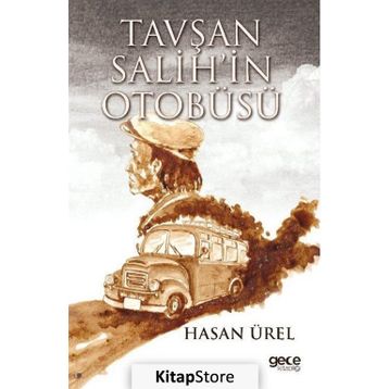 Tavşan Salih'in Otobüsü - Hasan Ürel