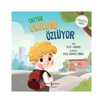 Tayfur Okulunu Özlüyor - Farkındalık Serisi - Melis Sonkaya