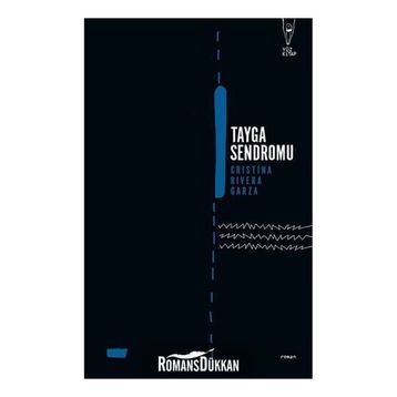 Tayga Sendromu-Cristina Rivera Garza