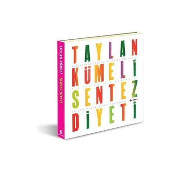 TAYLAN KÜMELİ SENTEZ DIYETI - TAYLAN KÜMELİ