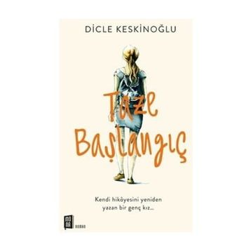 Taze Başlangıç - Dicle Keskinoğlu