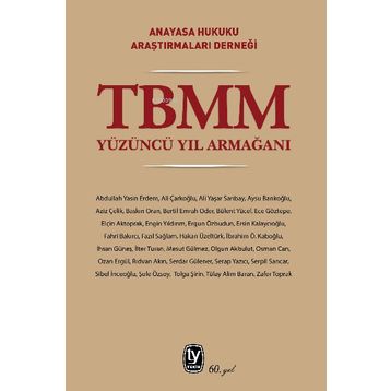 TBMM Yüzüncü Yıl Armağanı - Tekin Yayınevi