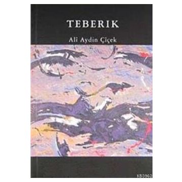 TEBERIK - ALI AYDIN ÇİÇEK