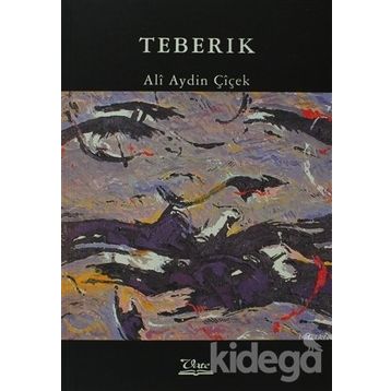 TEBERIK - ALI AYDIN ÇİÇEK